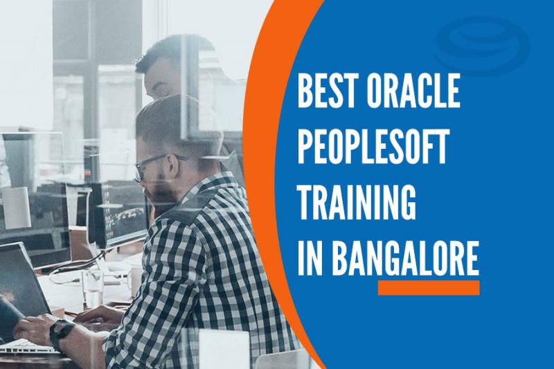 Best PeopleSoft HCM Training Institutes in Bangalore